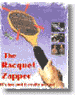 The Racquet Zapper